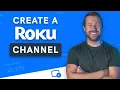 How to Create a Roku Channel 3 BEST Ways