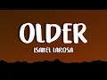 Download Lagu Isabel LaRosa - older (Lyrics)