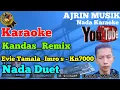 Lagu Kandas Remix - Evie tamala  Imron s [Karaoke] Kn7000 - Duet | Ajrin Musik