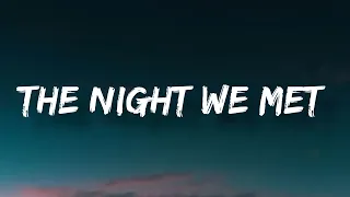 lord huron the night we met lyrics 
