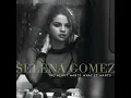 The Heart Wants What It Wants - Selena Gomez