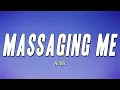 Future - MASSAGING ME