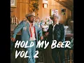 Hold My Beer