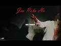 Jaa Raha Hu - OG Lucifer aka दैत्य ft. Rajan Bawra( Official audio) Prod by Hurricane |DISC 1 ||DL91