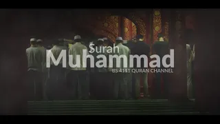 surah muhammad beautiful quran hati tenang mengingat allah