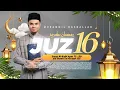 Download Lagu JUZ 16 - MUZAMMIL HASBALLAH - RAMADHAN 1446 H - 2025