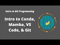 Pengantar Pemrograman GIS Minggu 1 Pengenalan Conda Mamba VS Code dan Git