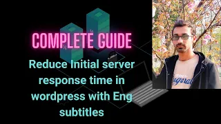 Reduce initial server response time wordpress Complete Guide