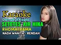 Download Lagu Rhoma Irama Karaoke SETETES AIR HINA Dangdut Koplo Nada Wanita/Rendah @CITRAGREENTv