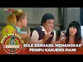 Sule Berhasil Menangkap Penipu Kanjeng Mami - AWAS ADA SULE PRIKITIEW