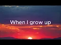 When I grow up - Matilda | Lyrics
