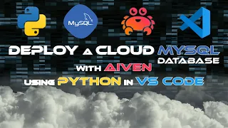 Deploy A MySQL Cloud Database on Aiven using Python and VS Code