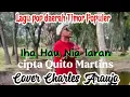 Quito Martins Iha Hau Nia laran ne amor Cover by Charles Araujo