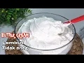 Download Lagu RESEP BUTTER CREAM SUPER LEMBUT DAN TIDAK BIKIN ENEG