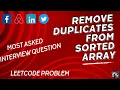 Remove Duplicates from Sorted Array Top interview question series Leetcode