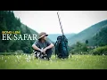 Lagu Sono Lem - EK SAFAR (Official Music Video)