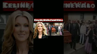 Celine Dion Funeral Celine Dion Has Been Died Celine dion Last Funeral