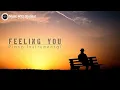 Lagu Feeling You - A love Theme Piano Music (No Copyright)