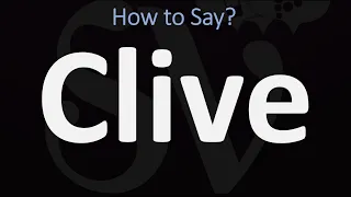 How to Pronounce Clive CORRECTLY