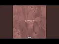 Download Lagu Lately