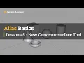 Autodesk Alias Basic Tutorials 45 - New Curve-on-surface Tool