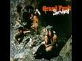 Grand Funk Railroad Feelin alright original version