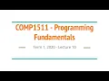 Lecture 10 COMP1511 - Programming Fundamentals 2020 Term 1 Live Streamed