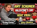 Amy Schumer Crying Corner Valentine s Day After Divorce Chris Fischer Timeline
