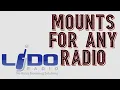 Lido Radio Mounts