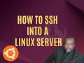 How to SSH into a Linux Server - Step by Step Guide