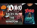 FACES IN THE WINDOW DIO