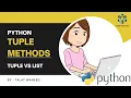 Python Tuple Methods For Beginners Difference Between Tuple and List With Code Talat Waheed
