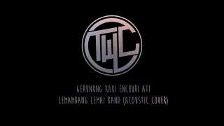 Download Gerunung Kaki Enchuri Ati MP3