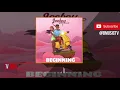 Joeboy - Beginning (OFFICIAL AUDIO 2019)