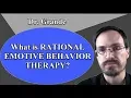 What is Rational Emotive Behavior Therapy REBT