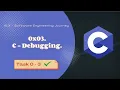 3 C Debugging task solutions