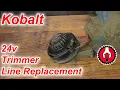 Kobalt 24v Trimmer Line Replacement