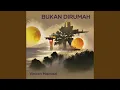 Download Lagu BUKAN DIRUMAH
