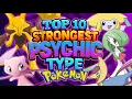 Top 10 Strongest Psychic Type Pokemon