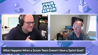 Download YDS: What Happens When a Scrum Team Lacks a Sprint Goal MP3