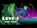 Download Lagu The Green - Love I (Official Lyric Video)
