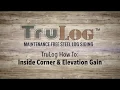 TruLog - Inside Corner Elevation Change Install