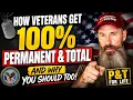 How Veterans Get 100 P T and Why You Deserve It VA Disability Compensation Benefits How to WIN VC