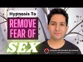 Lagu I Will Hypnotize YOU to Remove Fear of Sex | Online Hypnosis Session by Tarun Malik (in Hindi)