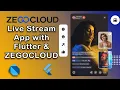Flutter Live-Stream App with ZEGOCLOUD 2023 Live Stream App Flutter ZegoCloud Live-Stream SDK