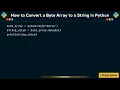 How to Convert a Byte Array to a String in Python