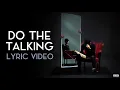 Download Lagu Lucidious | Do the Talking [LYRICS]