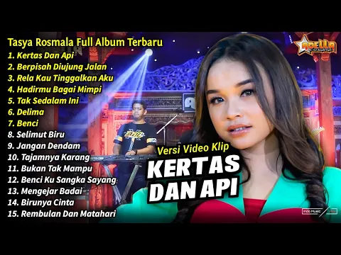 Download MP3 Tasya Rosmala Full Album || Kertas Dan Api, Tasya Rosmala Henny Adella Full Album Terbaru 2024