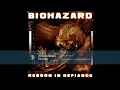 BIOHAZARD - Reborn In Defiance 2012 full album