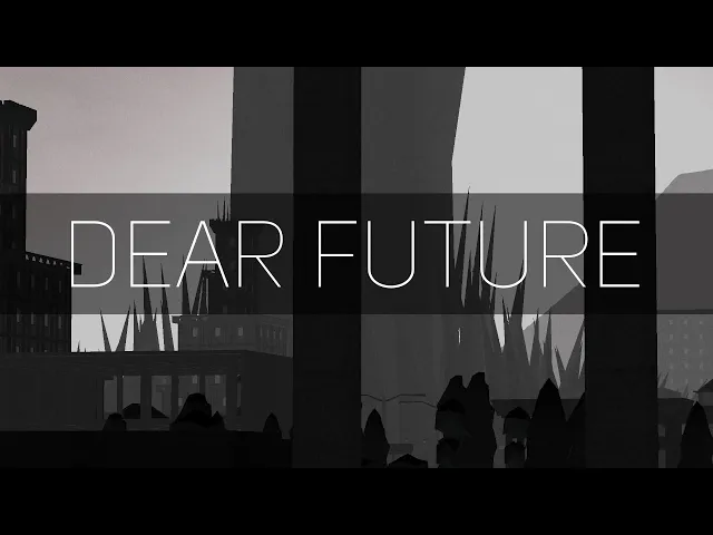 Dear Future - Release Trailer